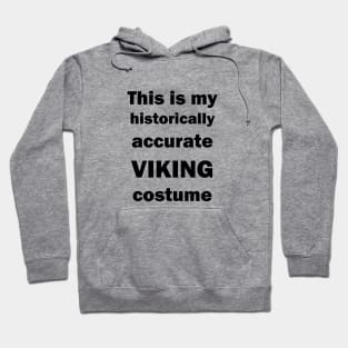 This Is My Viking Custome Hoodie